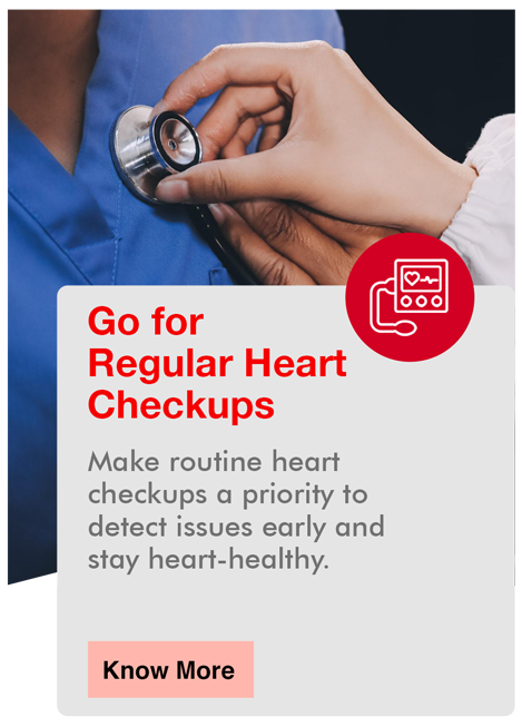 Go for Regular Heart Check-ups